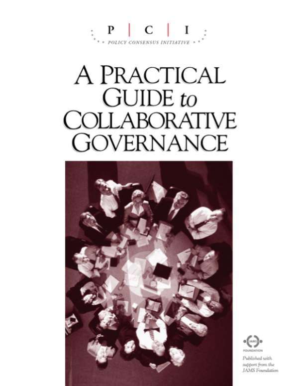 A Practical Guide to Collaborative Governance